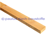 Dachlatten 40x80 à 4000